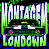 Обложка песни MONTAGEM LONDOWN