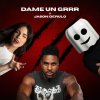 Обложка песни Dame Un Grrr (Jason Derulo Version)