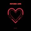 Обложка песни Patched Love