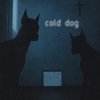 Обложка песни Cold Dog