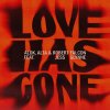 Обложка песни Love Has Gone