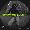 Обложка песни Show Me Love