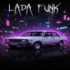 Обложка песни LADA FUNK