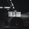 Обложка песни Tam Da Ram