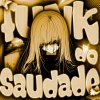 Обложка песни FUNK DO SAUDADE