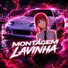 Обложка песни MONTAGEM LAVINHA