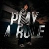 Обложка песни Play a Role
