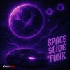 Обложка песни Space Slide Funk